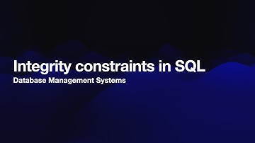 Integrity Constraints in SQL