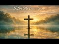 I Lift My Eyes Again - The Battle Cruiser | Uplifting Morning Worship Music 2026