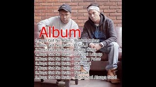 Boyz Got No Brain Full Album | Lagu Hip Hop Indonesia Terbaru