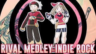 May / Battle! (Rival) / Ever Grande City (Indie Rock Remix) from Pokémon Ruby & Sapphire / Emdasche