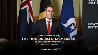 An address by The Hon Dr Jim Chalmers MP, Treasurer of Australia