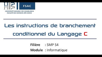 Les instructions de branchement conditionnel du Langage C