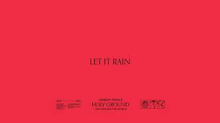Let It Rain (Live at The Send, Orlando) [feat. Steffany Gretzinger] – Holy Ground | Jeremy Riddle
