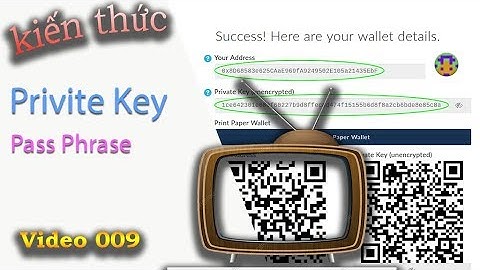 Trùm Tiền Ảo Video 009: Phân biệt Pass Pharse, Privite Key, Public Key trong tiền ảo