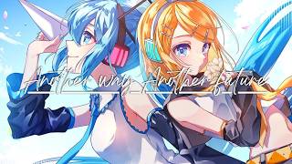 Another way Another future