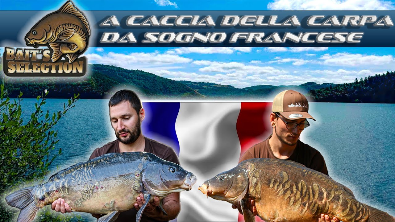 CARPFISHING IN DIGA FRANCESE - a caccia della carpa da sogno
