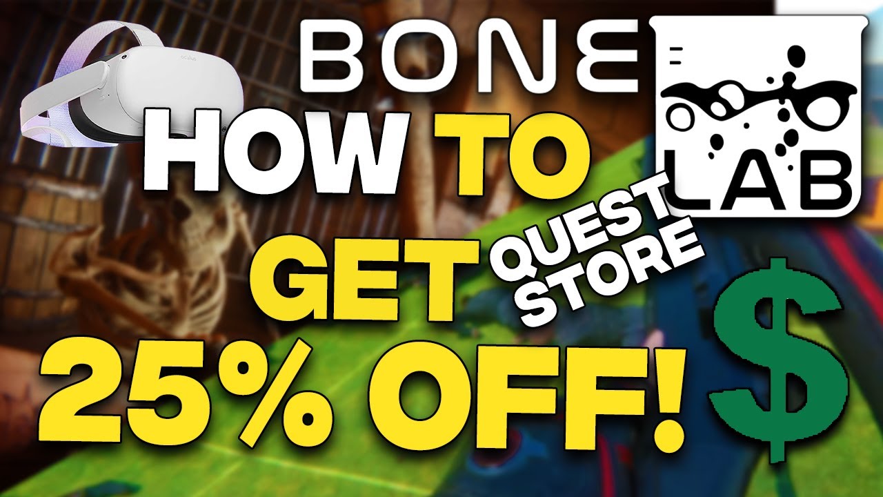 BONELAB 25 OFF!! Quest store! How to get! YouTube
