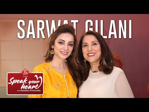 Sarwat Gilani Shares Her Interesting Stories | Speak Your Heart With Samina Peerzada