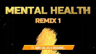 Devin Di Dakta - Mental Health (Remix 1) ft. Abby Dallas & Xoshaniel [Visualizer]