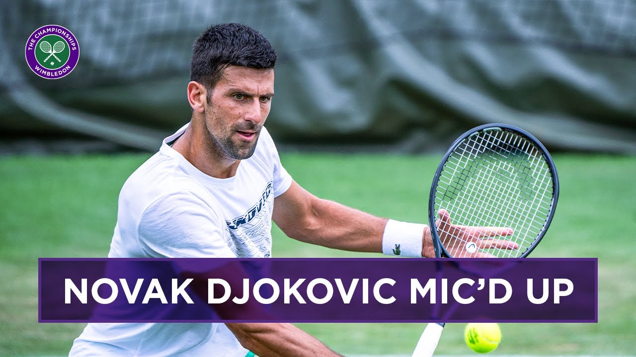 Novak Djokovic Mics Up for Centre Court Practice