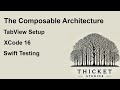 The Composable Architecture (TCA) - SwiftUI TabView Setup in XCode 16 with Swift Testing