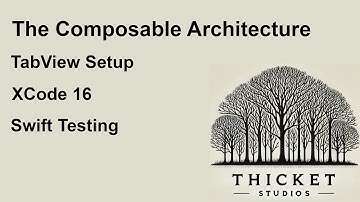 The Composable Architecture (TCA) - SwiftUI TabView Setup in XCode 16 with Swift Testing