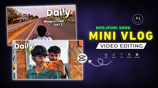 Bhojpuri Song Mini Vlog Video Editing In Capcut | Instagram Trending Mini Vlog Video Kaise banaye screenshot 1