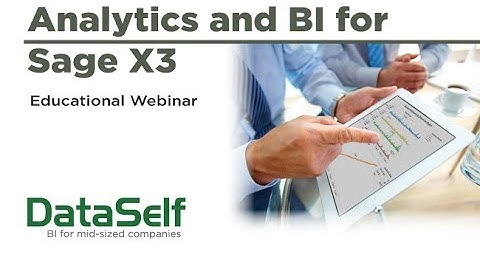 Analytics and BI for Sage ERP X3_140501