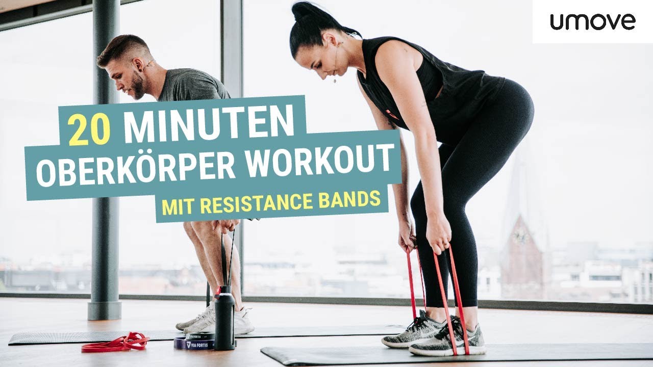 20 MINUTEN OBERKÖRPER WORKOUT | Mit Resistance Bands | umove