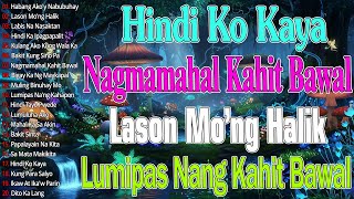 Download Lagu Nagmamahal kahit Bawal 💟 Pamatay Puso || Best of OPM Love Songs Nonstop || Tagos Sa Puso 70s 80s 90s MP3