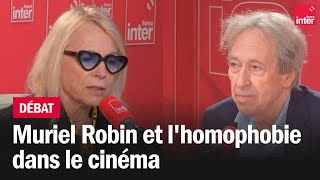 Pascal Bruckner x Laure Adler : Muriel Robin et l'homophobie dans le cinéma