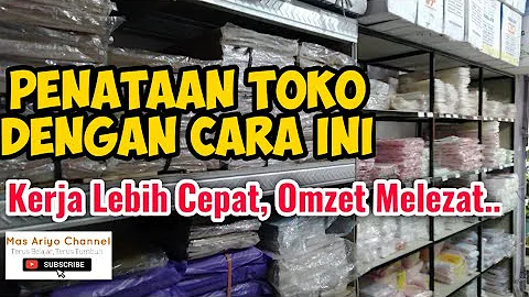 Tips Penataan Barang Toko. Pelayanan tambah cepat. Omzet Meningkat I Organize Merchandise Tips