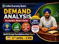 Demand Analysis – Understanding Consumer Behavior | Economics Basics Lecture 3 #JKSSB #faa