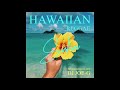 Hawaiian reggae sunshinedj joeg