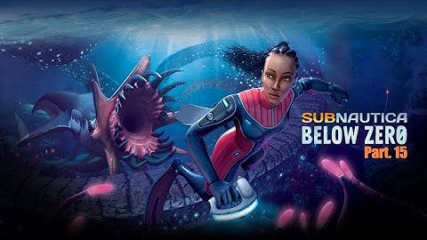 Subnautica Below Zero, Part 15: Phi Robotics Lab