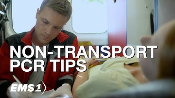Non-transport patient care report tips for EMS