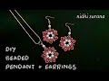⚜️ Gorgeous Beaded Jewelry Set/ Earrings+ Pendant/ Tutorial diy