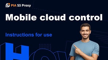PIA S5 Proxy - How to use mobile cloud control?