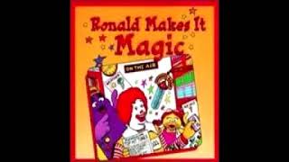 Ronald makes it magic (the magic radio)
