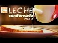 Leche condensada vegana - Cocina Vegan Fácil