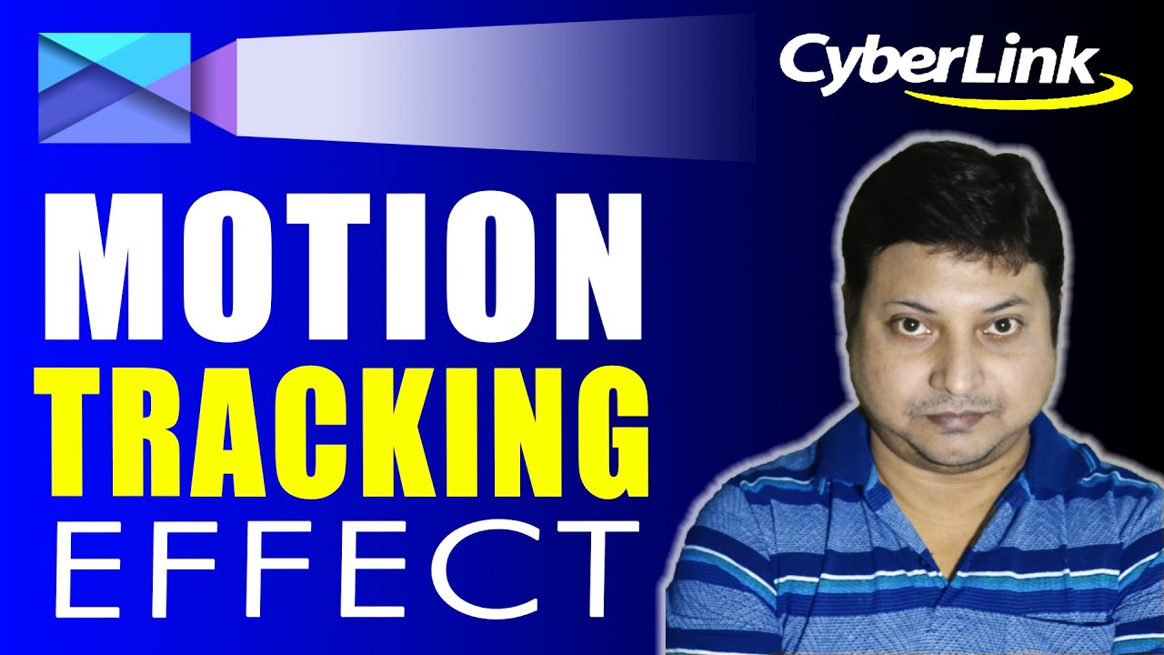 How to Create Motion Tracking Effect in powerdirecter 18 YouTube