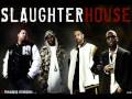 Slaughterhouse - Whack MC's