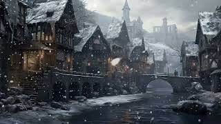 Celtic Fantasy Music - Village Of Winter Snowy Village Medieval Ambience Magical Relaxation