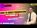 How to design presentations with gamma ai  create ppt using ai  lecture 116  dr muhammad naveed