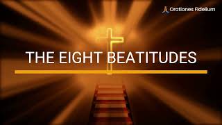 THE EIGHT BEATITUDES