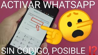 🤔 ACTIVAR WHATSAPP SIN CÓDIGO de VERIFICACIÓN en ANDROID 2026 ¿ES POSIBLE o ES FALSO ❓❕