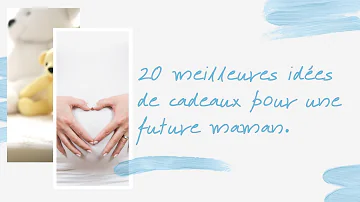 Quel cadeau faire à une future maman ?