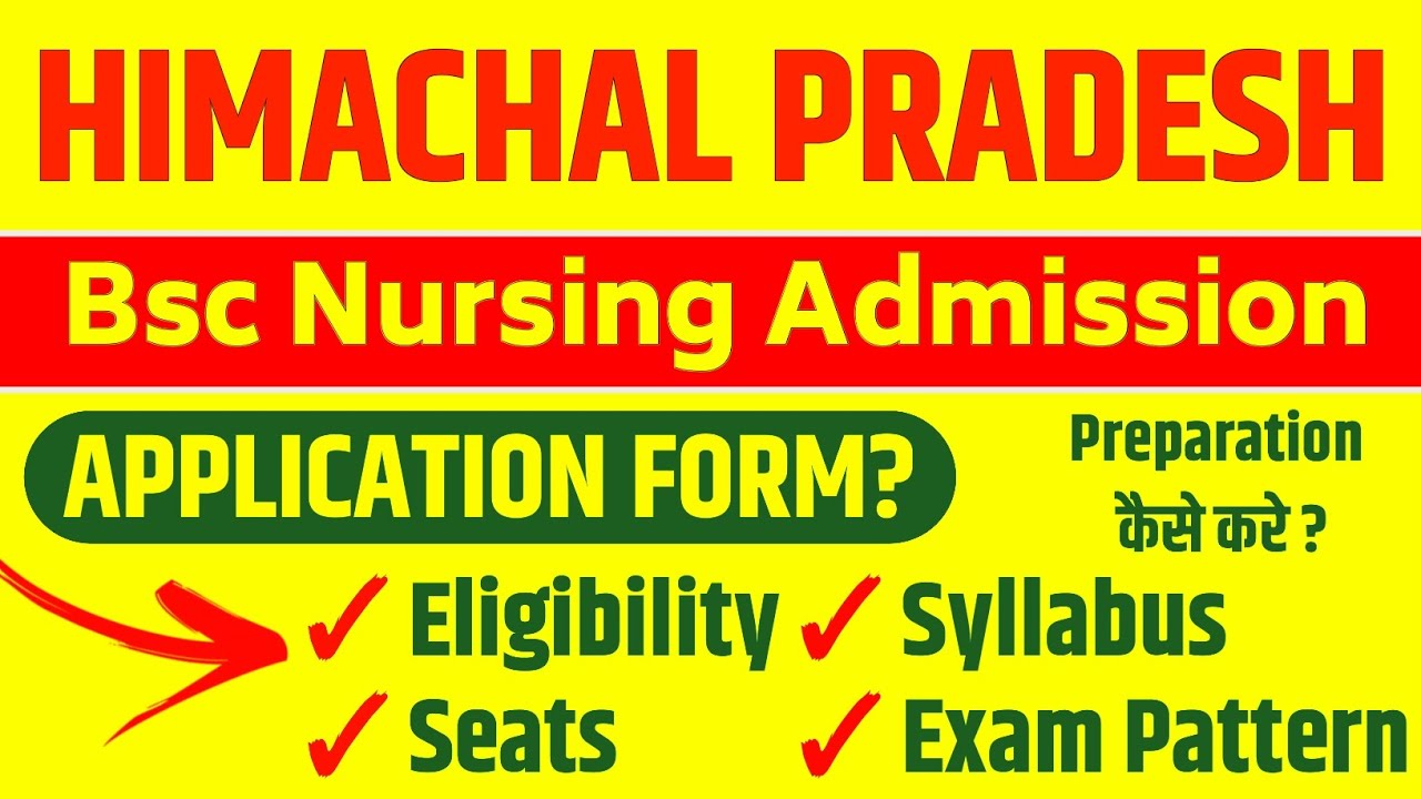 himachal-pradesh-b-sc-nursing-application-form-eligibility-fees-seats