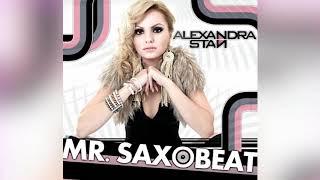 Alexandra Stan - Mr. Saxobeat 10 hours