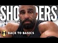 SHOULDER WORKOUT | Back To Basics | Fouad Abiad & Paul Lauzon