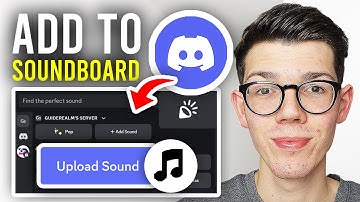 How To Add Sounds To Discord Server Soundboard - Full Guide