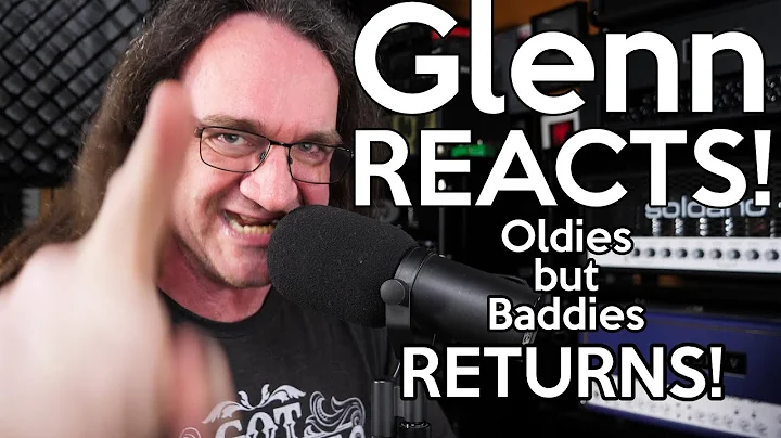 Glenn REACTS!  Oldies But Baddies RETURNS!