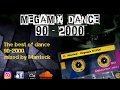 Megamix dance anni 902000 the best of 902000 mixed compilation