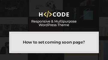 H-Code Theme - How to set coming soon page?