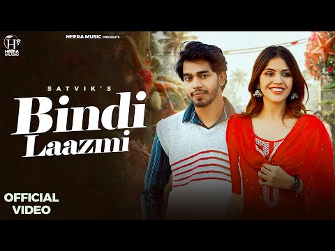 Bindi Laazmi (Official Video) Satvik, Sejal | New Haryanvi Song 2026