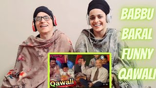 Indian reaction to Babu Baral Best Qawali - Stage Drama Chana Sachi Muchi Comedy Clip