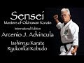 Sensei: Masters of Okinawan Karate - International Episode - Arcenio J. Advincula