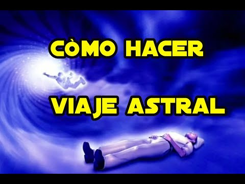 Cómo Hacer Viaje Astral Vardagor (Guía Completa)