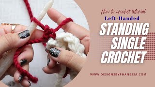 Standing Single Crochet Stitch (Left-Handed) Tutorial