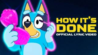 HOW IT'S DONE x BLUEY (Official Music Cover)